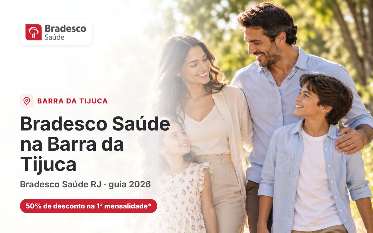 Bradesco Saúde na Barra da Tijuca: como consultar a rede de atendimento