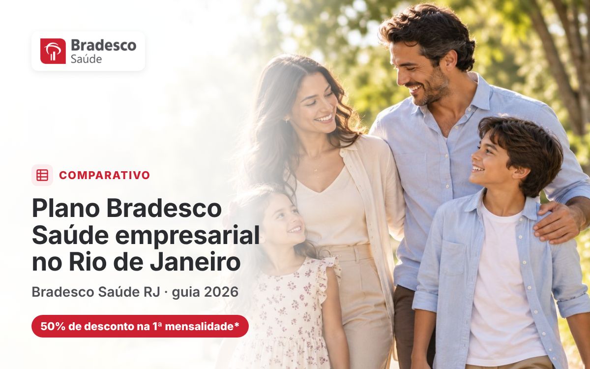 Plano Bradesco Saúde empresarial no Rio de Janeiro: o que comparar