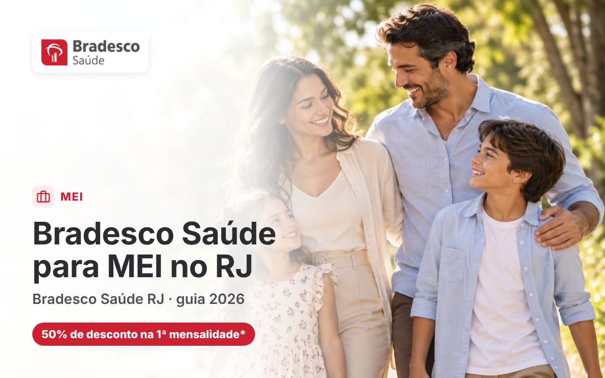 Bradesco Saúde MEI RJ — Bradesco Saúde para MEI no RJ: requisitos, documentos e contratação